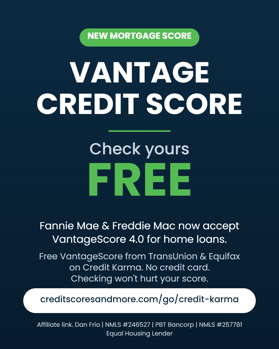Vantage credit score: the new mortgage score. Check yours free.